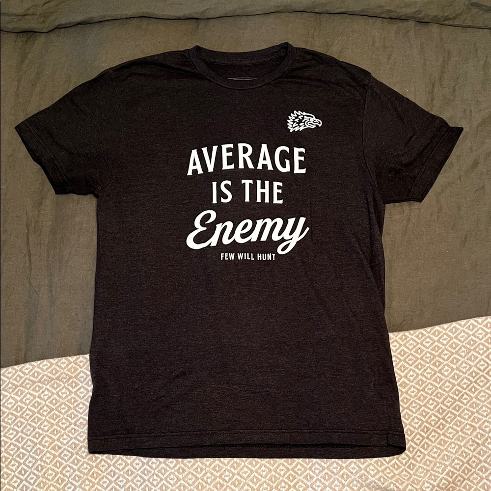 Few Will Hunt Tee “Average is the Enemy” - Heather Black, Large